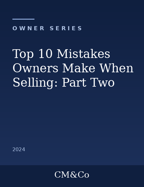 Top 10 Mistakes Business Owners Make When Selling | Part Two, cover
