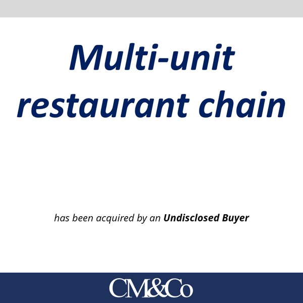 Multi-Unit Restaurant Chain transaction tombstone